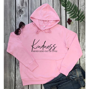 Kindness Never Goes Out Of Style Hoody Women Inspiring Religious Be Kind Hoodies Casual Unisex Christian Bible Pullovers