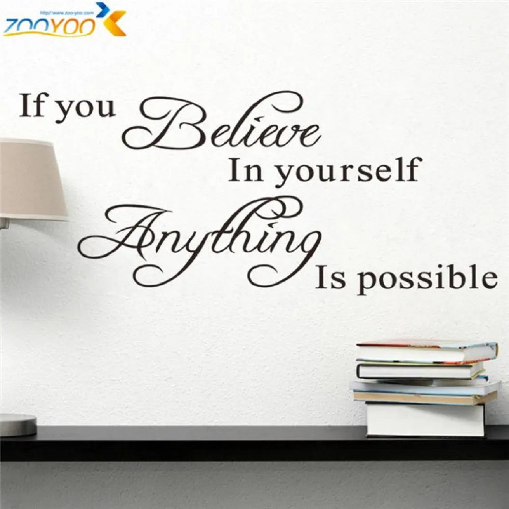 "If You Believe In Yourself Anything Is Possible" Inspirational Quotes Wall Decals Decorative Stickers Vinyl Art Home Decor